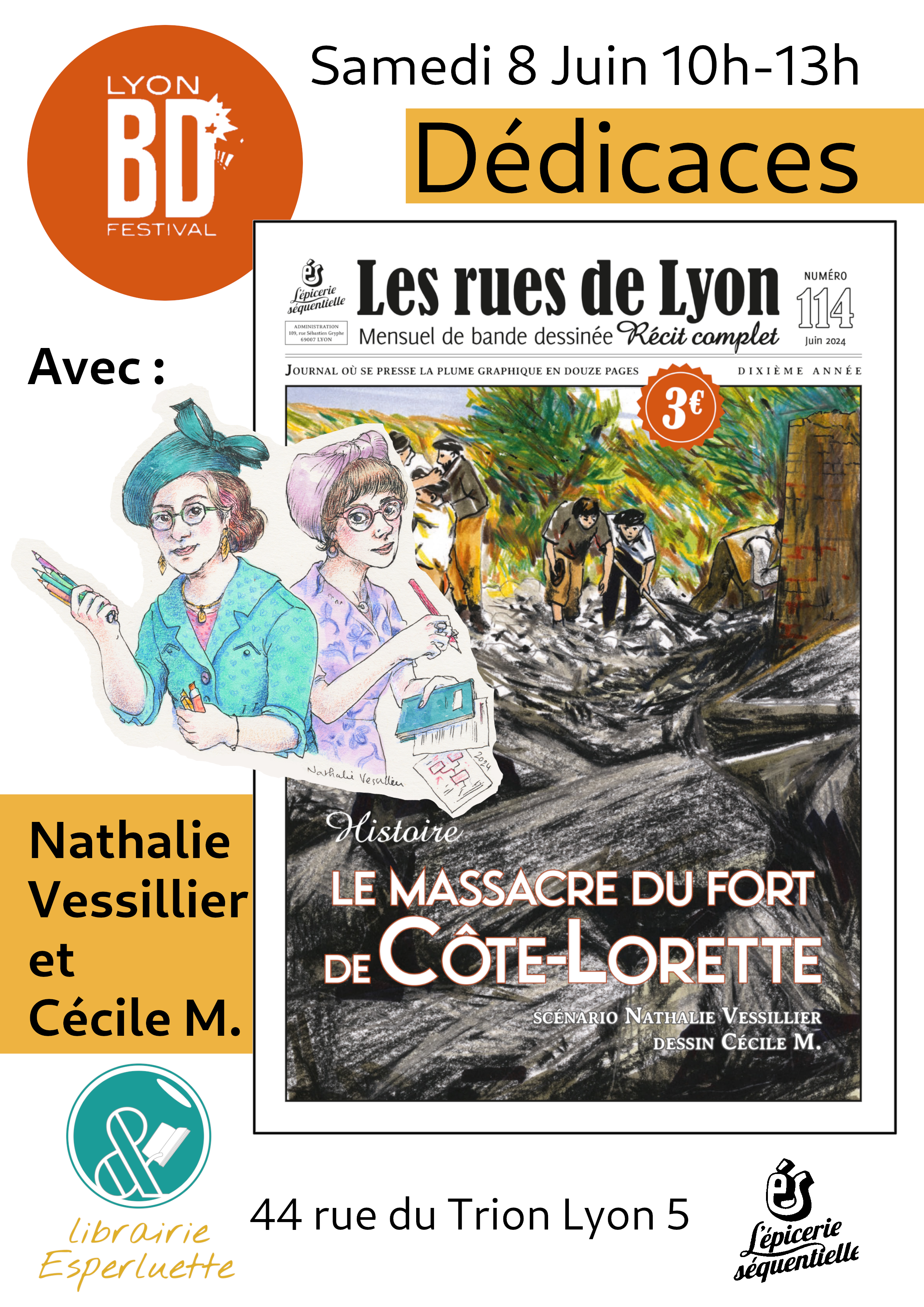 You are currently viewing Dédicaces par Nathalie Vessillier et Cécile M. du numéro de juin des « Rues de Lyon » consacré au « Massacre du Fort de Côte-Lorette