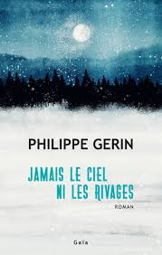 Jamais le ciel ni les rivages